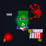 ThrowAways EP (Explicit)