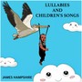 Lullabies and Children's Songs