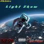 Light Show (feat. R4k FoeBoy & TVR Slo) [Explicit]