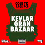 Kevlar Gran Bazaar (Explicit)