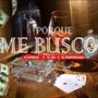 Porque Me Busco (feat. El Federal & Yc 103) [Explicit]