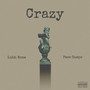 Crazy (Explicit)