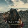 Arabvibe (feat. Selen) [Remastered]