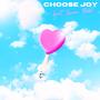 CHOOSE JOY (feat. Lavon Bibb)