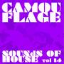 Camouflage Sounds of House, Vol.14