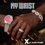 My Wrist (feat. X) [Explicit]