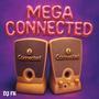 Mega Connected (Explicit)