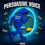 Persuasive Voice (Explicit)