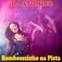 Bombomzinho na Pista