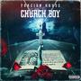 CHURCH BOY (Explicit)