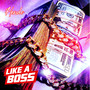 Like a Boss (Explicit)