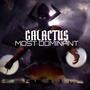GALACTUS MOST DOMINANT (Explicit)