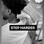 Step harder (Explicit)