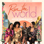 Run The World: Season 1 (Music from the STARZ Original Series) [Explicit]