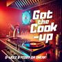 Got The Cook Up (Explicit)