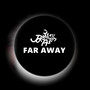 Far Away