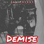 Demise (Explicit)