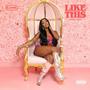 Like This (Back It Up) [Explicit]