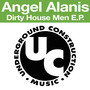 Dirty House Men EP