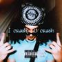 i crash, u crash (Explicit)