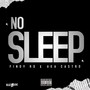 No Sleep (Explicit)