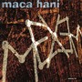 Maca Hani