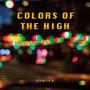 Colors of the High (Explicit)