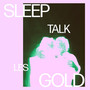 Sleep Talk