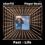 Past Life (feat. Pieper Beats)