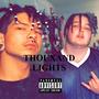 THOUXAND LIGHTS (Explicit)