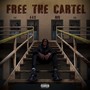 Free The Cartel (Explicit)