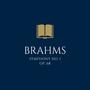 Brahms: Symphony No. 1 in C Minor, Op. 68