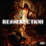 Ressurection (Explicit)