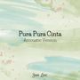 Pura Pura Cinta (Acoustic Version)