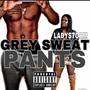 Grey Sweat Pants (Explicit)