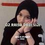 DJ RAISO DADI SIJI