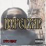 Dopeman (Explicit)