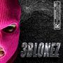 3BLONEZ (Explicit)