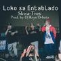 Loko sa Entablado (feat. Skwa-Tres) [Explicit]