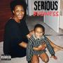 Serious Business (Explicit)