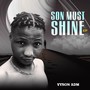 Son must shine