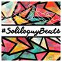 #SoliloquyBeats