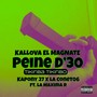 Peine D'30 (Tikiriba Tikiribo) [Explicit]