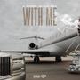 With Me (feat. Black Jax) [Explicit]