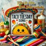 The Taco Tuesday Song (feat. John Ludwig)