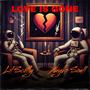 Love Is Gone (feat. Neyko Soull) [Explicit]