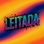 Leitada (Explicit)