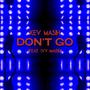 Don't Go (feat. Ivy Marie)