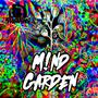 M!nd Garden (Explicit)