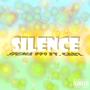 Silence (feat. Gabz) [Explicit]